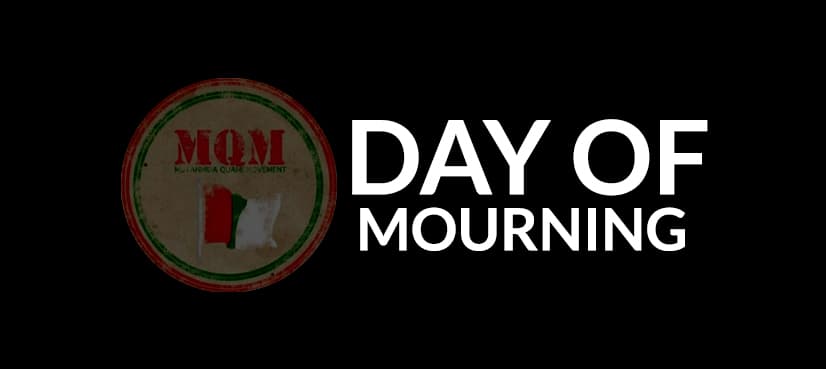 MQM to mark 'day of mourning' tomorrow