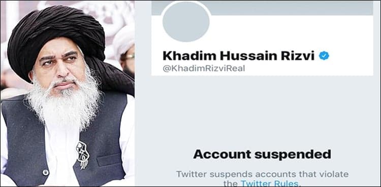 Twitter suspends Khadim Rizvi's account