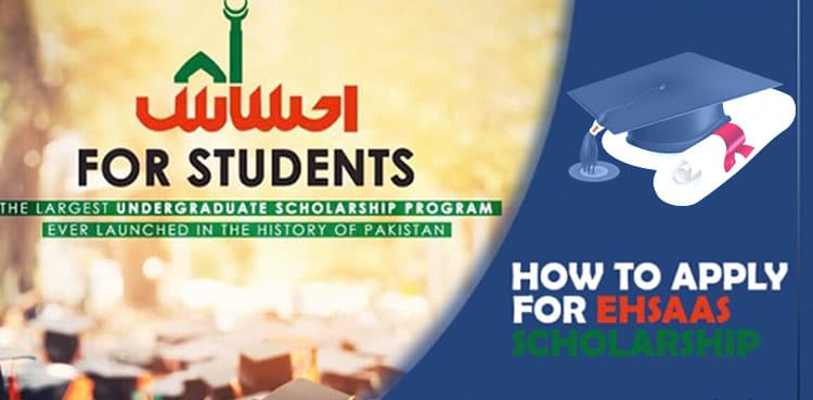 Ehsaas Undergraduate Scholarship 2021-22: Eligibility criteria, how can you apply?