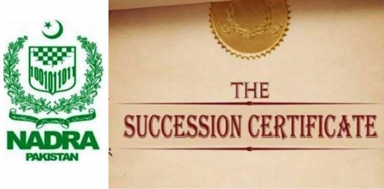 NADRA's Succession Certificate Services now available at all centers across Pakistan