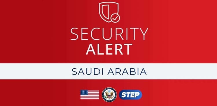 US Issues New Security Alert for Saudi Arabia, Urges Citizens to Reconsider Travel