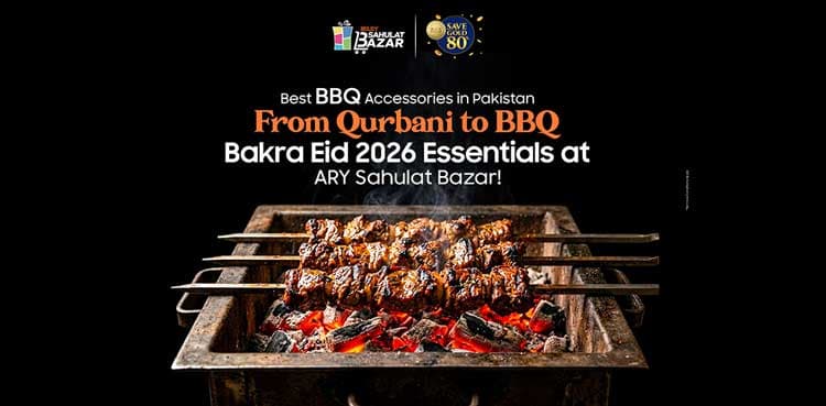 Best BBQ Accessories in Pakistan - From Qurbani to BBQ, Bakra Eid 2026 Essentials at ARY Sahulat Bazar!