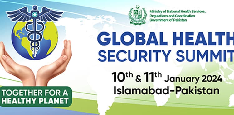 Pakistan’s first ‘Global Health Security Summit’ to start on Jan 10