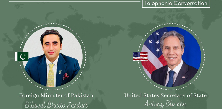 fm-bilawal-antony-blinken-reaffirm-strengthening-pakistan-us-ties